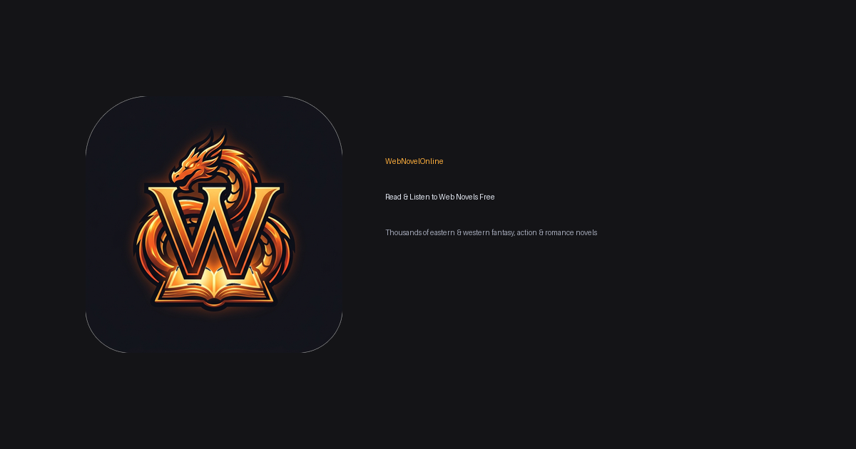 WebNovelOnline — Read & Listen to Web Novels Free